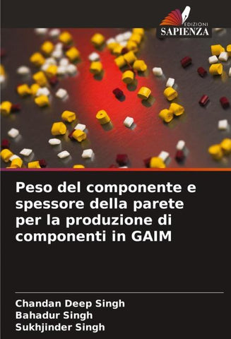 Peso del componente e spessore della parete per la produzione di componenti in GAIM