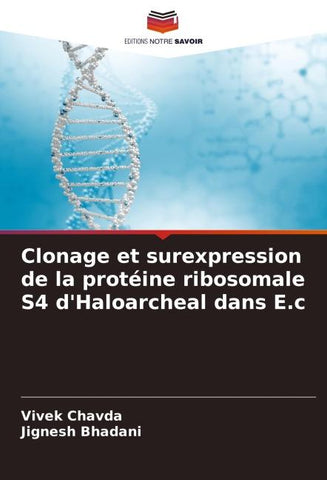 Clonage et surexpression de la protéine ribosomale S4 d'Haloarcheal dans E.c