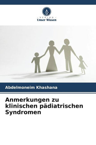 Anmerkungen zu klinischen pädiatrischen Syndromen
