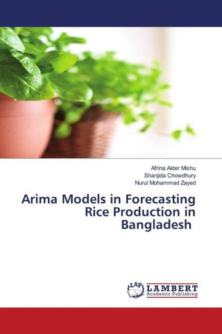 Arima Models in Forecasting Rice Production in Bangladesh