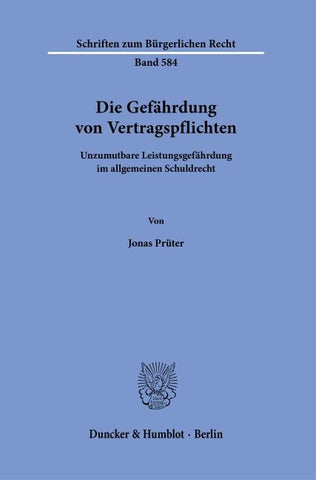 Die Gefährdung von Vertragspflichten