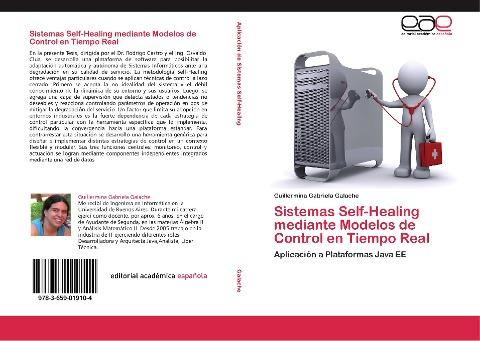 Sistemas Self-Healing mediante Modelos de Control en Tiempo Real