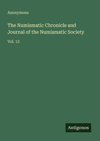 The Numismatic Chronicle and Journal of the Numismatic Society