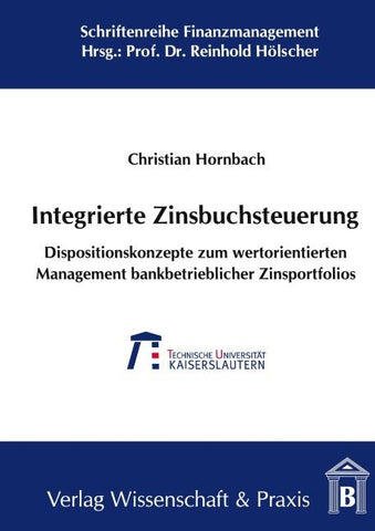 Integrierte Zinsbuchsteuerung.