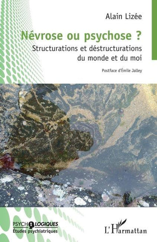 Névrose ou psychose ?