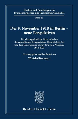 Der 9. November 1918 in Berlin – neue Perspektiven