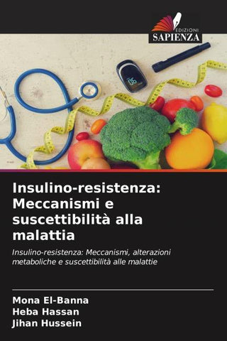 Insulino-resistenza: Meccanismi e suscettibilità alla malattia