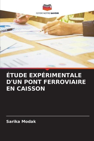 ÉTUDE EXPÉRIMENTALE D'UN PONT FERROVIAIRE EN CAISSON