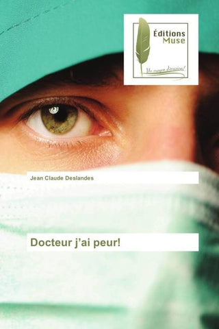 Docteur j'ai peur!