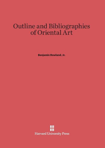 Outline and Bibliographies of Oriental Art