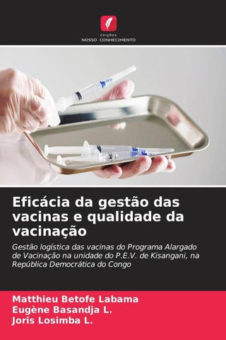 Eficácia da gestão das vacinas e qualidade da vacinação