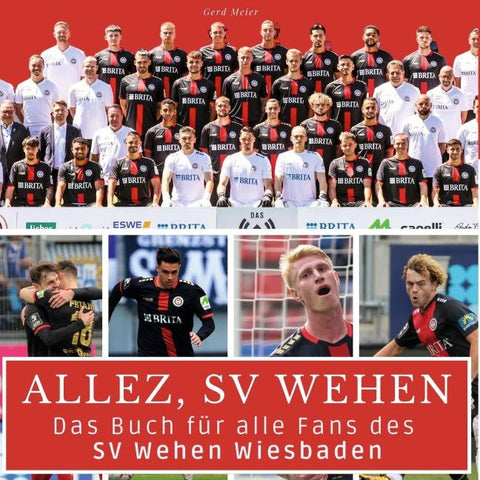 Das Buch für alle Fans des SV Wehen Wiesbaden