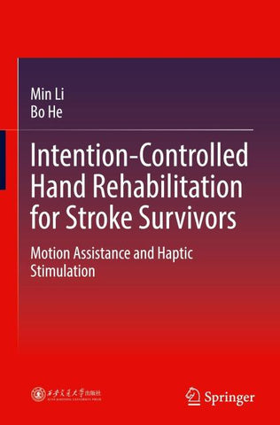 Intention-Controlled Hand Rehabilitation for Stroke Survivors