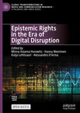 Epistemic Rights in the Era of Digital Disruption