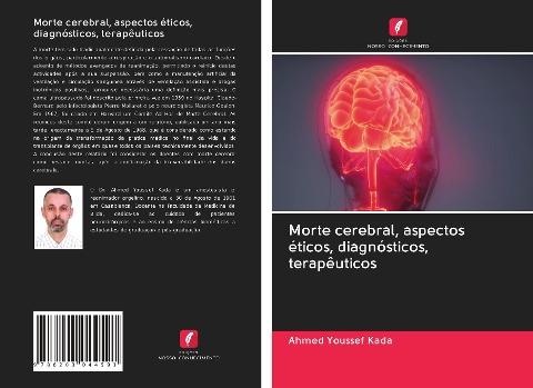 Morte cerebral, aspectos éticos, diagnósticos, terapêuticos