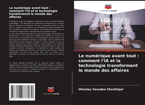 Le numérique avant tout : comment l'IA et la technologie transforment le monde des affaires