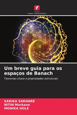 Um breve guia para os espaços de Banach