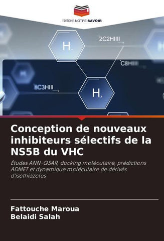 Conception de nouveaux inhibiteurs sélectifs de la NS5B du VHC