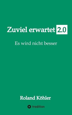 Zuviel erwartet 2.0