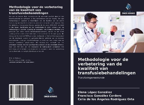 Methodologie voor de verbetering van de kwaliteit van transfusiebehandelingen