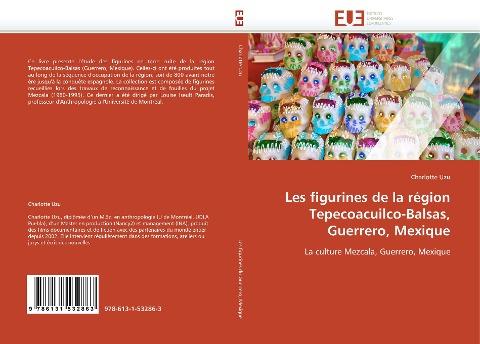 Les figurines de la région Tepecoacuilco-Balsas, Guerrero, Mexique