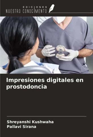 Impresiones digitales en prostodoncia