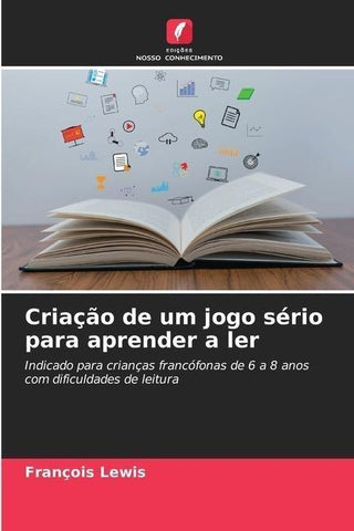 Criação de um jogo sério para aprender a ler