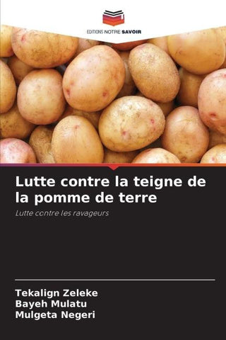 Lutte contre la teigne de la pomme de terre