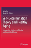 Self-Determination Theory and Healthy Aging