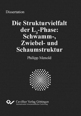 Die Strukturvielfalt der L3-Phase: Schwamm-, Zwiebel- und Schaumstruktur