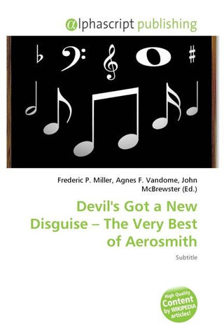Devil's Got a New Disguise - The Very Best of Aerosmith