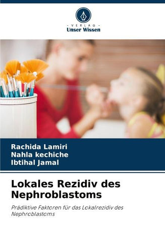 Lokales Rezidiv des Nephroblastoms
