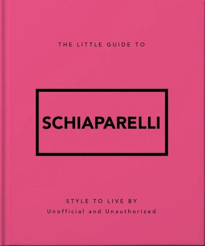 The Little Guide to Schiaparelli