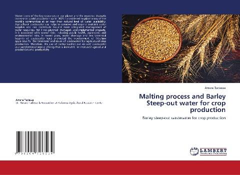 Malting process and Barley Steep-out water for crop production