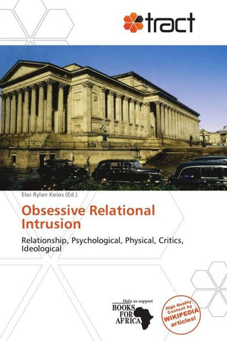 Obsessive Relational Intrusion