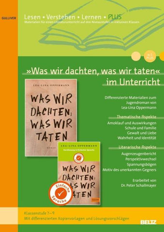 »Was wir dachten, was wir taten« im Unterricht PLUS