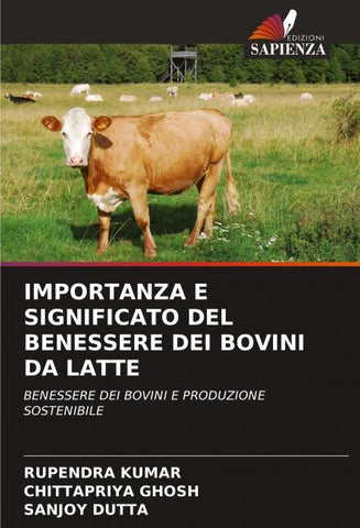 IMPORTANZA E SIGNIFICATO DEL BENESSERE DEI BOVINI DA LATTE