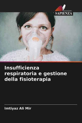 Insufficienza respiratoria e gestione della fisioterapia
