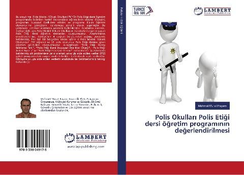 Polis Okullar¿ Polis Eti¿i dersi ö¿retim program¿n¿n de¿erlendirilmesi