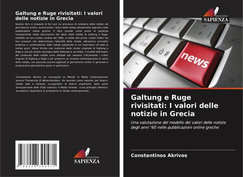 Galtung e Ruge rivisitati: I valori delle notizie in Grecia