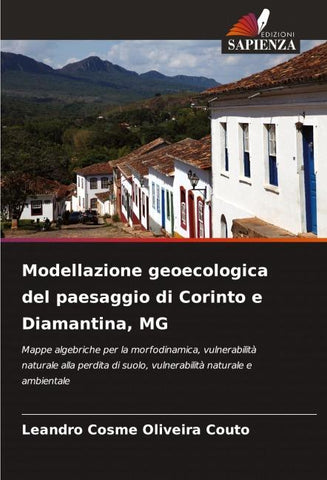 Modellazione geoecologica del paesaggio di Corinto e Diamantina, MG