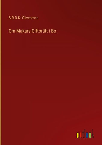 Om Makars Giftorätt i Bo