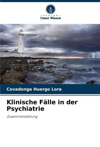 Klinische Fälle in der Psychiatrie