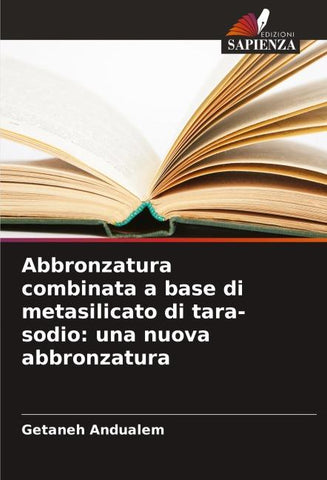 Abbronzatura combinata a base di metasilicato di tara-sodio: una nuova abbronzatura