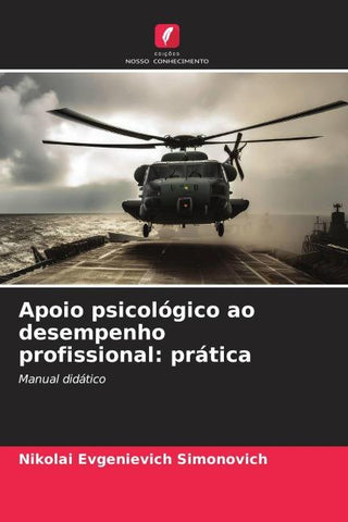 Apoio psicológico ao desempenho profissional: prática