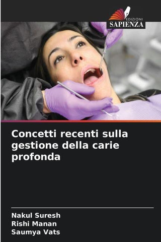 Concetti recenti sulla gestione della carie profonda