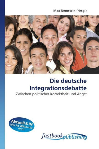 Die deutsche Integrationsdebatte
