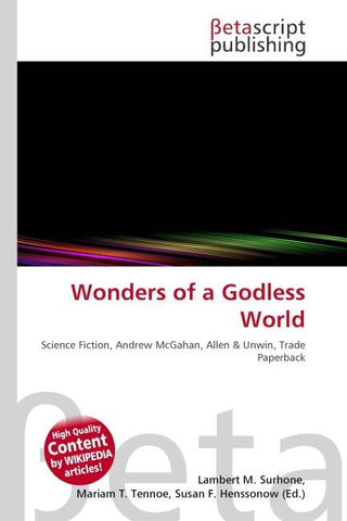 Wonders of a Godless World