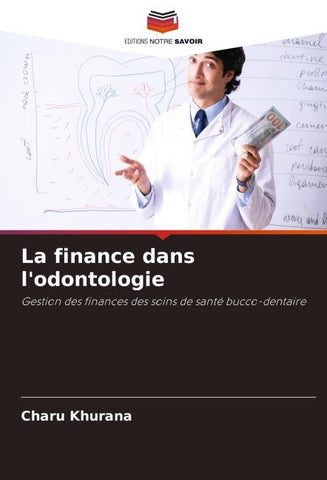 La finance dans l'odontologie