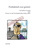 Postfaktisch war gestern